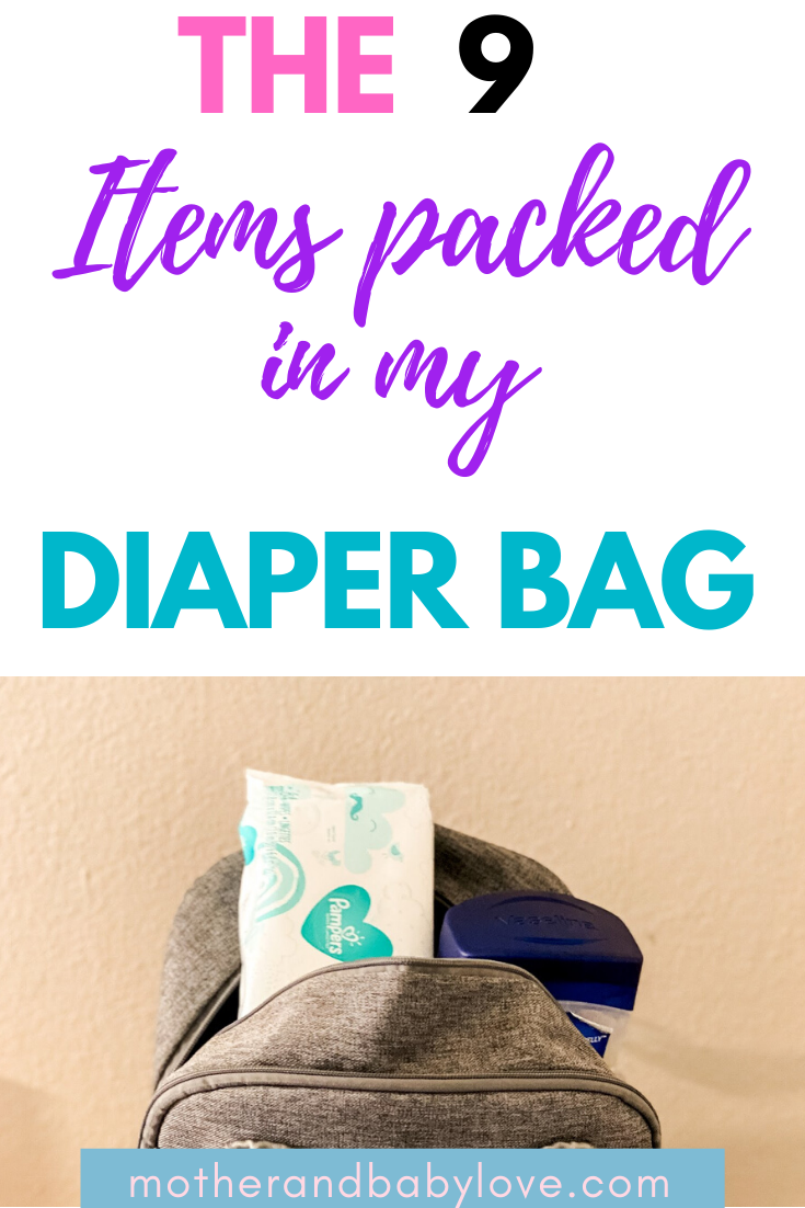 Diaper Bag Essentials - What Is In My Diaper Bag? - Mother And Baby Love