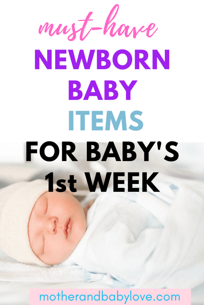 Must have new born baby items for baby's first week