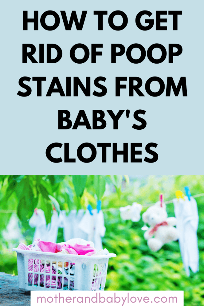 how to get rid of poop stains from baby's clothes.