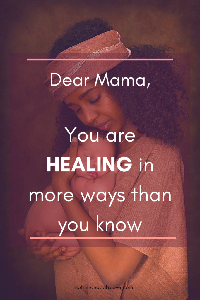 Motherhood healing quotes- mother and baby love - postpartum recovery tips