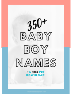 You'll find a mix of both modern and traditional baby names, long & short ones, some easy and others very rare& unique. There is a baby name for every boy! >>baby names for boys