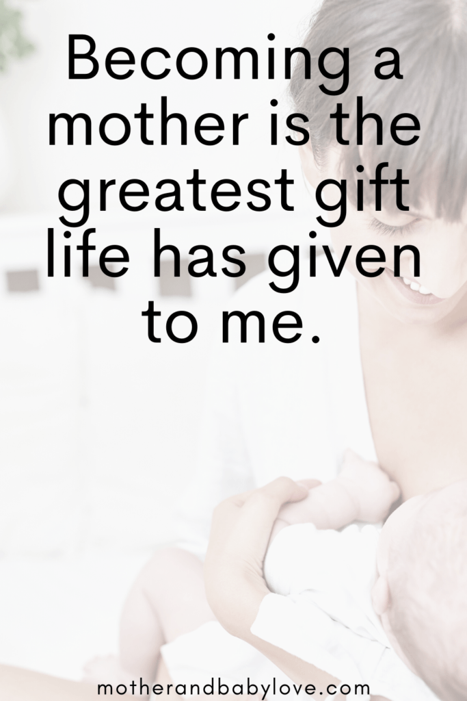 Becoming a mother is the greatest gift life has given to me quote graphic. 