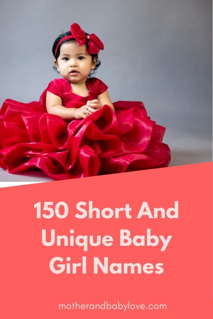 150 short and unique baby girl names