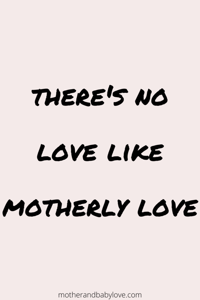 Motherly love quote graphics.