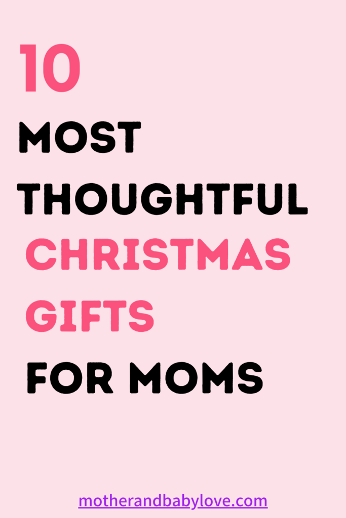 The Best Christmas Gifts For a Mom
