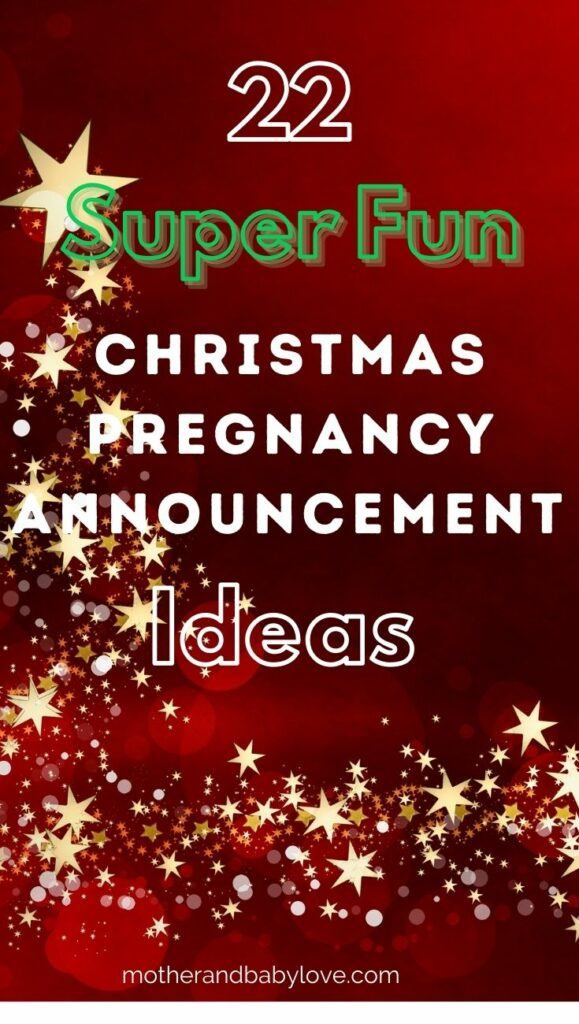 22 Super fun Christmas pregnancy announcement ideas- How to announce your pregnancy to family and friends on Christmas