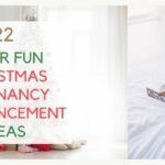 creative and fun pregnancy announcement ideas for Christmas