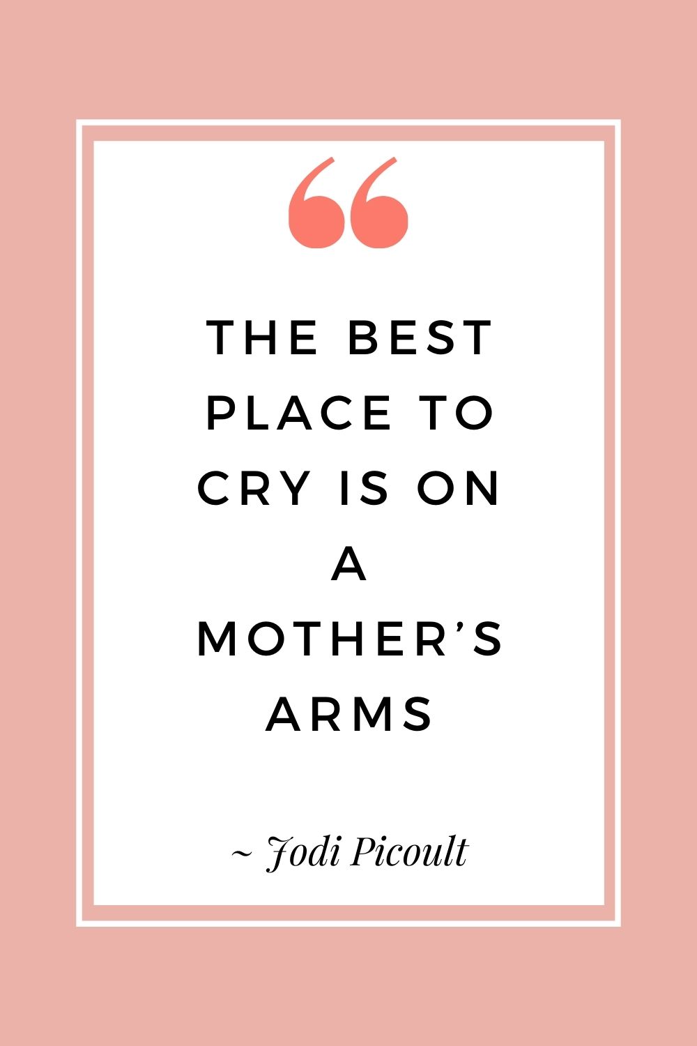 12 Amazing Inspirational Quotes For Mothers When Having A Tough Day