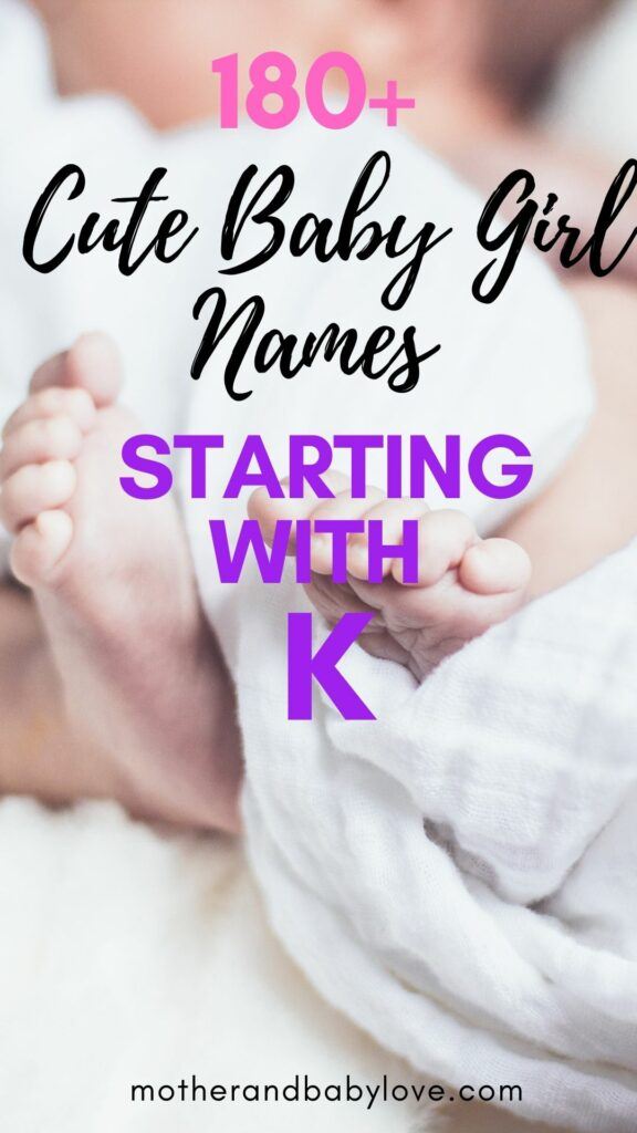 the cutest baby girl names starting with letter K