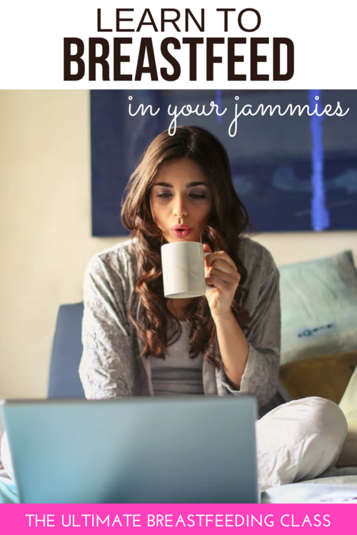 Learn to breastfeed in your jammies - The ultimate breastfeeding class - breastfeeding essentials/ Must have breastfeeding items 