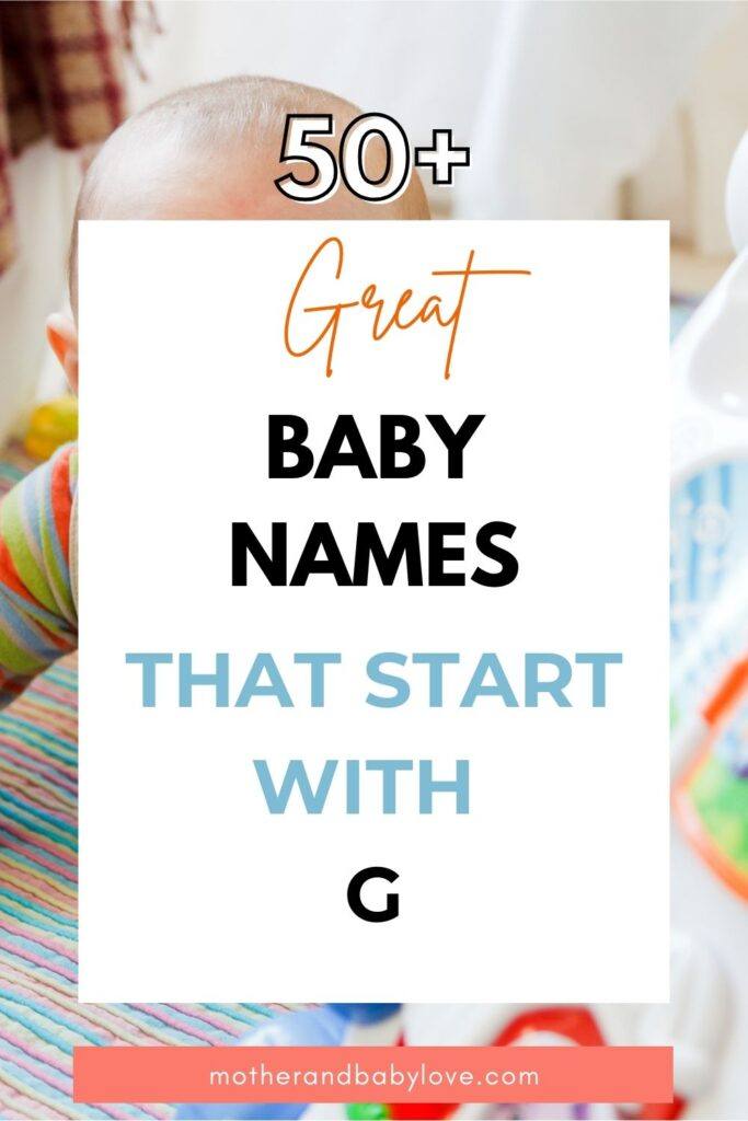 great baby names that start with g