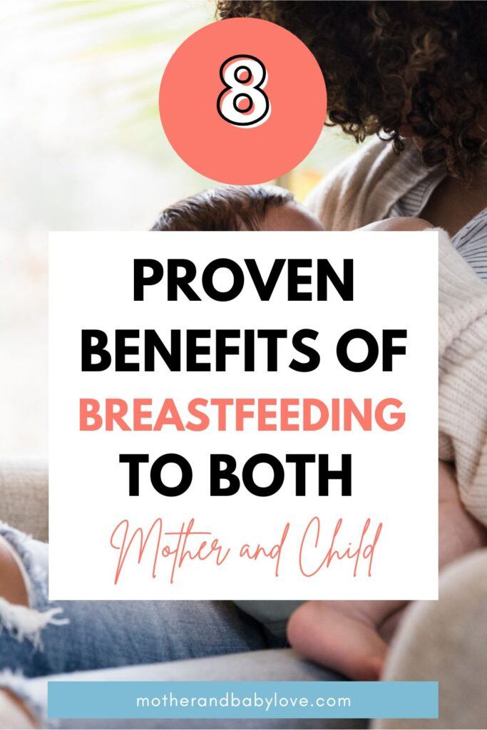  8 Proven Benefits of Breastfeeding to Both Mother and Child