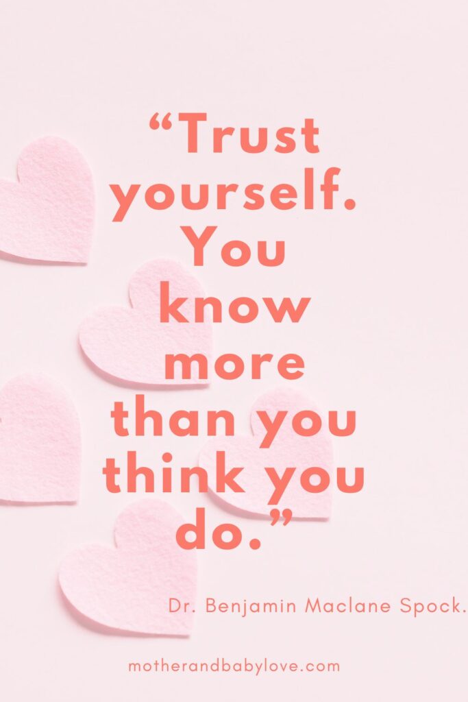 Trust yourself you know more than you think you do. Short motivational quotes for parents. #positiveparenting #parentingquotes