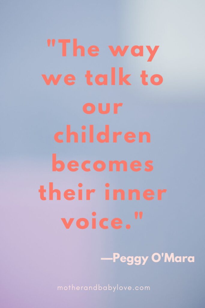 the way we talk to our children becomes their inner voice...find the best parenting quotes here. #short family quotes #parenting quotes