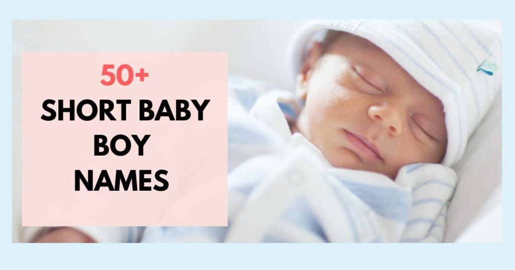 Short baby names for boys