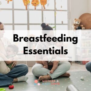 Breastfeeding Essentials