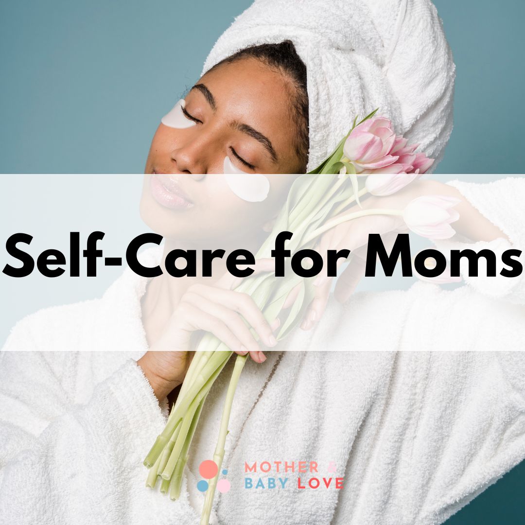 Self-care for Moms